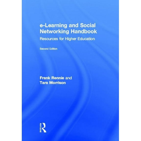 e-Learning and Social Networking Handbook: Resources for Higher Education, (Hardcover)