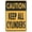 Warning Sign 4, variant on Caution Keep Doors Closed Sign - 8"x12" Vintage Metal Warning Sign, Farm Home Bar Coffee Shop Wall Decor, Retro Industrial Decor for Club Man Cave Decoration