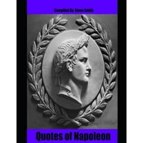 Quotes of Napoleon (Paperback)