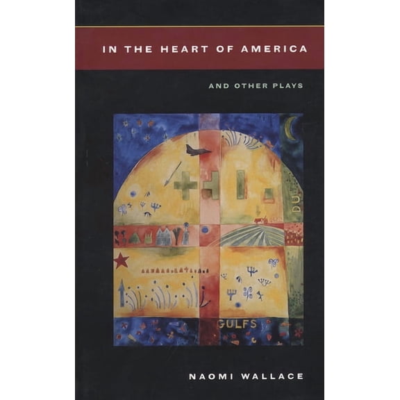 In the Heart of America: And Other Plays, (Paperback)