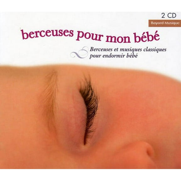 Berceuses Pour Mon Bebe (CD)