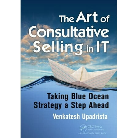 UPC: 9781498707718 | The Art of Consultative Selling in It (Paperback)