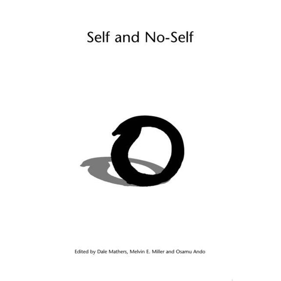 Self and No-Self: Continuing the Dialogue Between Buddhism and Psychotherapy, (Paperback)