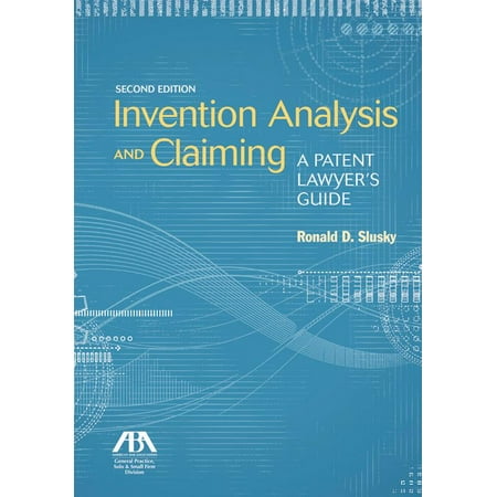 UPC: 9781614385615 | Invention Analysis and Claiming: A Patent Lawyer s Guide  Second Edition (Paperback)