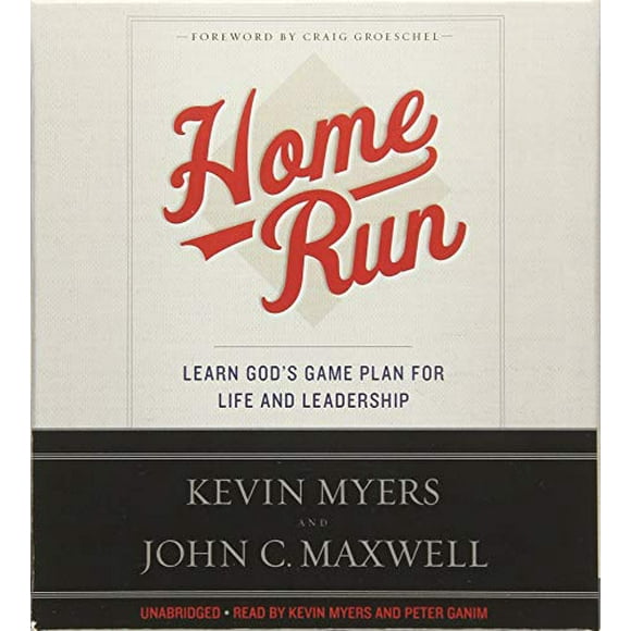 Home Run: Learn God's Game Plan for Life and Leadership
