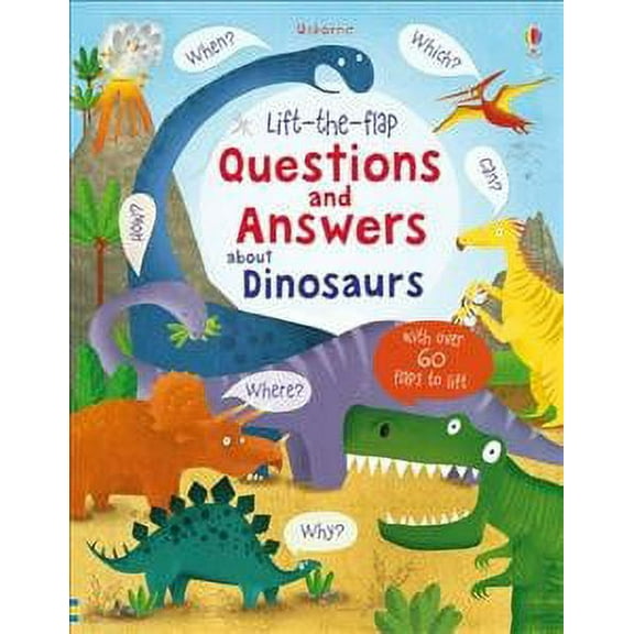 Lift-the-flap Questions and Answers About Dinosaurs