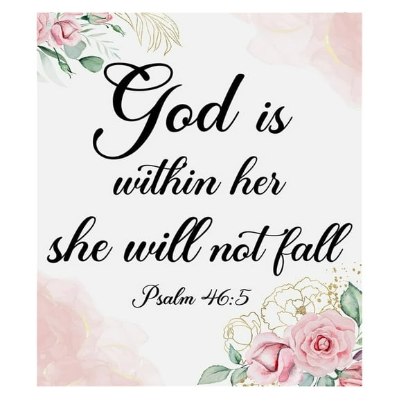 Inspirational Decor poster God is Within Her She Will Not Fall Psalm 46:5 Christian Gifts for Women Bible Verse Wall Art Scripture  for Kids Room Bathroom Bedroom Decor poster
