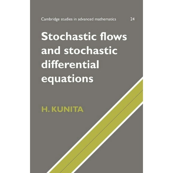 Cambridge Studies in Advanced Mathematic Stochastic Flows and Stochastic Differential Equations, Book 24, (Paperback)