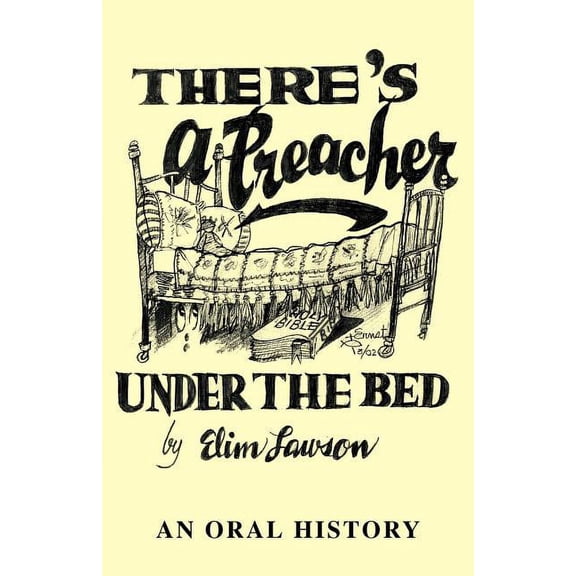 There's a Preacher Under the Bed: An Oral History, (Paperback)