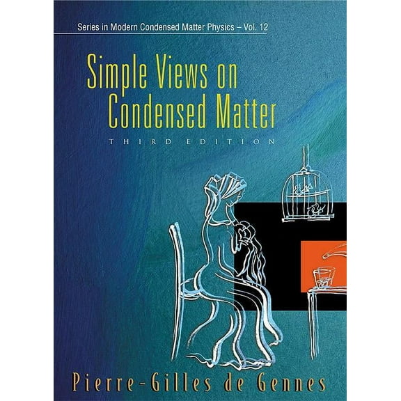Modern Condensed Matter Physics Simple Views on Condensed Matter (Third Edition), Book 12, (Hardcover)