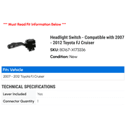Headlight Switch - Compatible with 2007 - 2012 Toyota FJ Cruiser 2008 2009 2010 2011