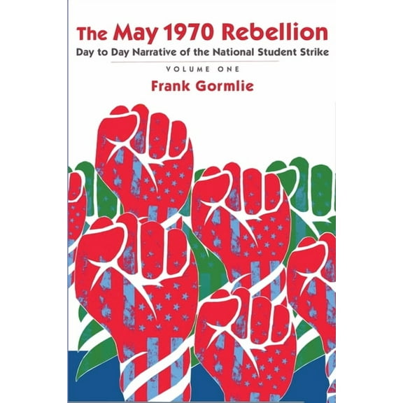 The May 1970 Rebellion, Volume 1, (Paperback)