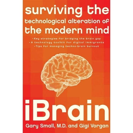 iBrain - eBook -  Gary Small, Gigi Vorgan