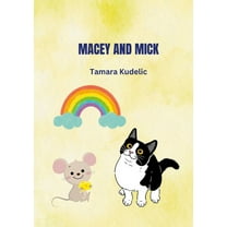 Macey and Mick, (Paperback)