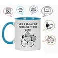 thumbnail image 3 of Inkdotpot Yes I Really Do Need All These Cats!11 OzCeramic CoffeeMugsGift For Cat Lovers-Blue, 3 of 6