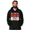 thumbnail image 4 of Don't Be Jealous of My Dad Bod Hoodie Hooded Sweatshirt Men Brisco Brands S, 4 of 6