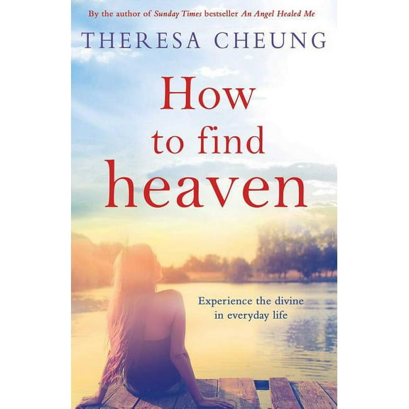 How To Find Heaven (Paperback)