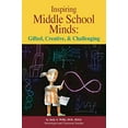 thumbnail image 1 of Pre-Owned Inspiring Middle School Minds: Gifted, Creative, and Challenging: Brain- And Research-Based Strategies to Enhance Learning for Gifted Students (Paperback) 0910707936 9780910707930, 1 of 1