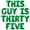 Green, variant on Letter Balloons - THIS GUY IS THIRTY FIVE 16" Inch Alphabet Letters Foil Mylar Balloon 35th Birthday Party Banner (Gold)