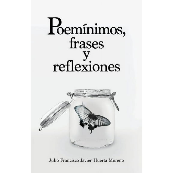 Poemínimos, frases y reflexiones (Paperback)