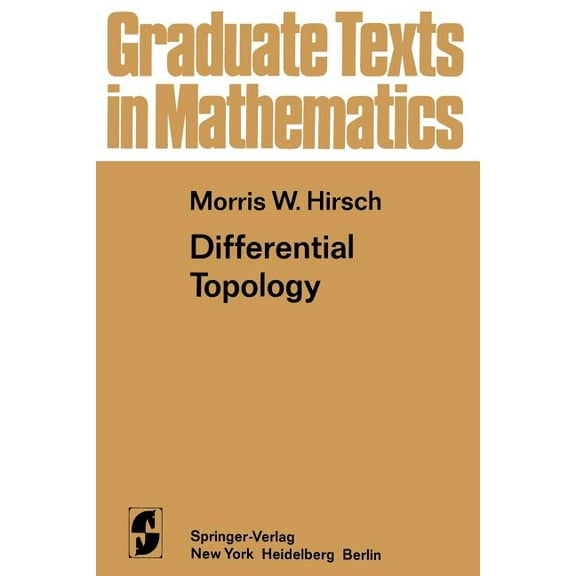 Graduate Texts in Mathematics Differential Topology, Book 33, (Paperback)