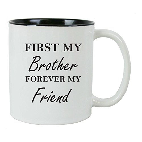 First My Brother Forever My Friend Coffee Mug with FREE Gift Box