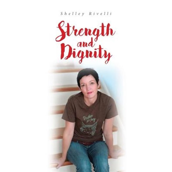 Pre-Owned Strength and Dignity (Paperback)