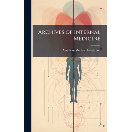 Archives of Internal Medicine, (Hardcover)
