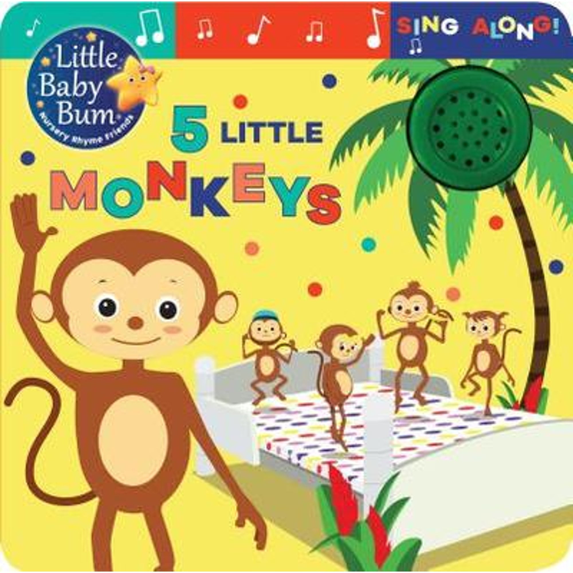 Little Baby Bum: 5 Little Monkeys: Sing Along! (Board Book)