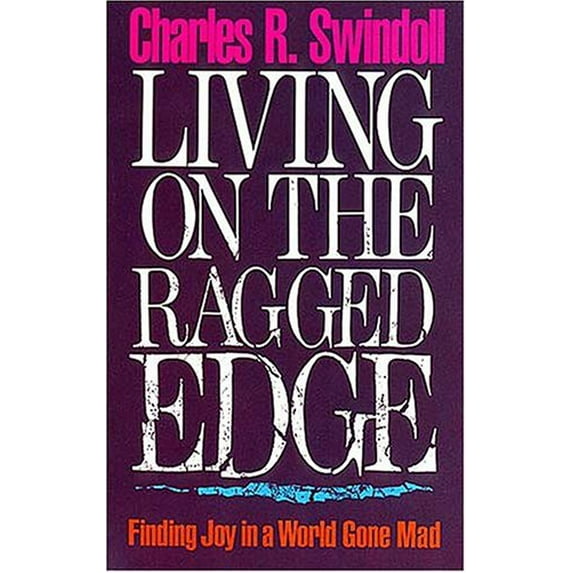 Pre-Owned Living on the Ragged Edge (Paperback) 0849932165 9780849932168