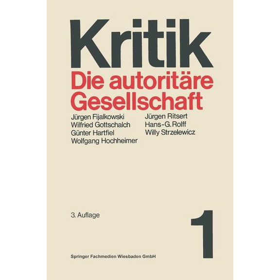 Kritik Die Autoritäre Gesellschaft, Book 1, (Paperback)