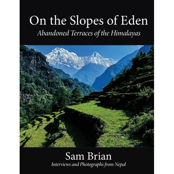 On the Slopes of Eden, (Paperback)