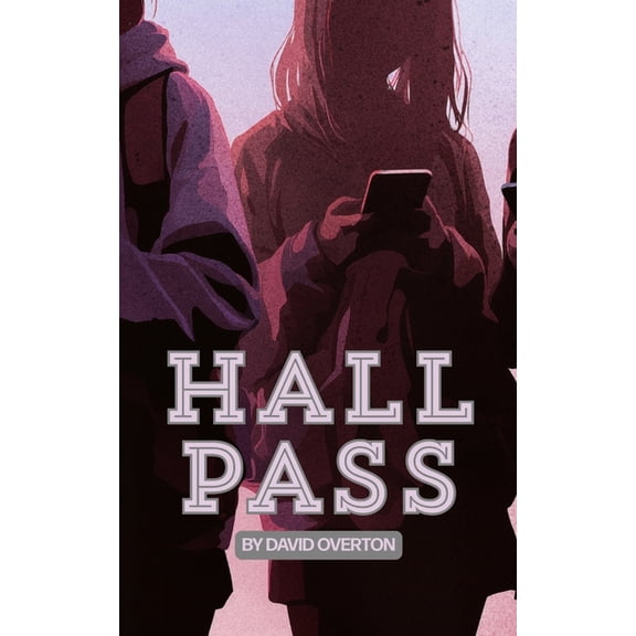 Hall Pass, (Paperback)
