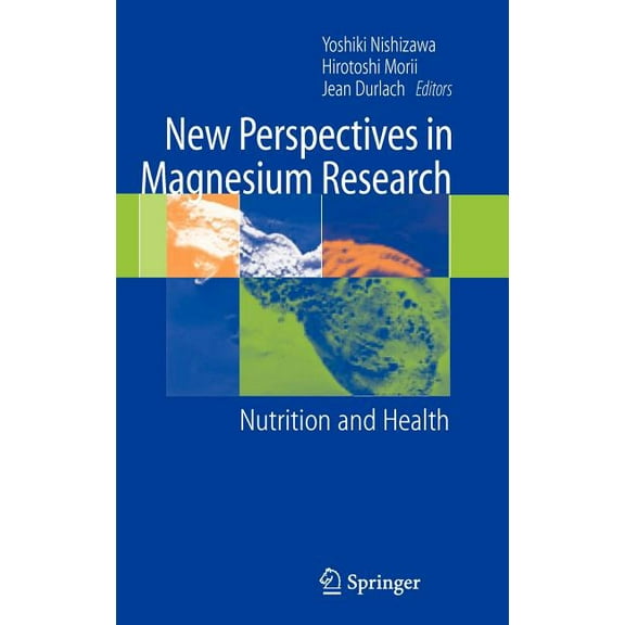 New Perspectives in Magnesium Research: Nutrition and Health, (Hardcover)
