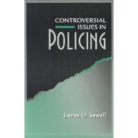 Controversial Issues in Policing, Used [Paperback]