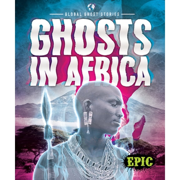 Pre-Owned Ghosts in Africa (Library Binding) 1644875365 9781644875360