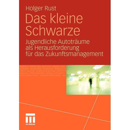 ISBN 9783531177137 product image for Das Kleine Schwarze: Jugendliche Autoträume ALS Herausforderung Für Das Zukunfts | upcitemdb.com