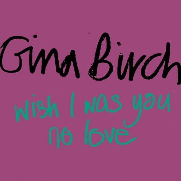 Gina Birch - Wish I Was You / No Love - Music & Performance - Vinyl [7-Inch]