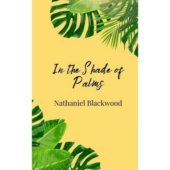 In the Shade of Palms, (Paperback)