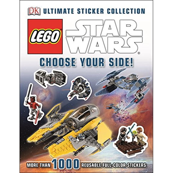 Pre-Owned Ultimate Sticker Collection: Lego Star Wars: Choose Your Side! (Paperback) 1465419853 9781465419859