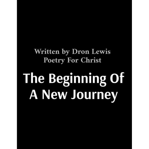 The Beginning Of A New Journey, (Paperback)