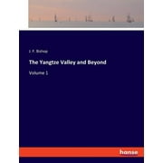 The Yangtze Valley and Beyond (Paperback)