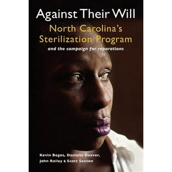 Against Their Will (Paperback)
