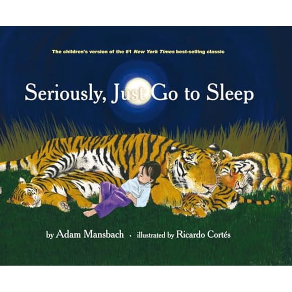 Pre-Owned Seriously, Just Go to Sleep (Hardcover) 1617750786 9781617750786