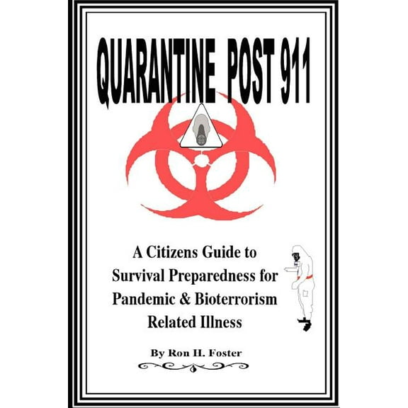 Quarantine Post 911 [Paperback] Foster, Ron