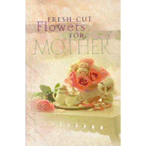 Pre-Owned Fresh-Cut Flowers for Mother (Paperback) 140410075X 9781404100756