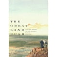 thumbnail image 1 of Pre-Owned The Great Land Rush and the Making of the Modern World, 1650-1900 (Paperback) 077353153X 9780773531536, 1 of 1