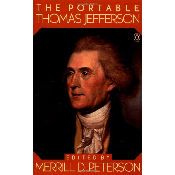 Portable Library The Portable Thomas Jefferson, (Paperback)