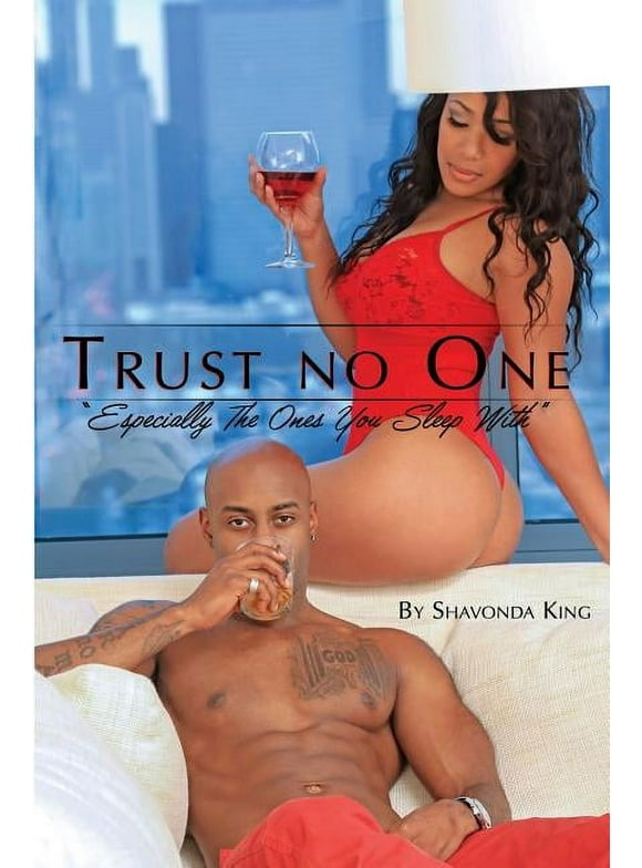 Trust No One: Especially the Ones You Sleep With (Paperback)