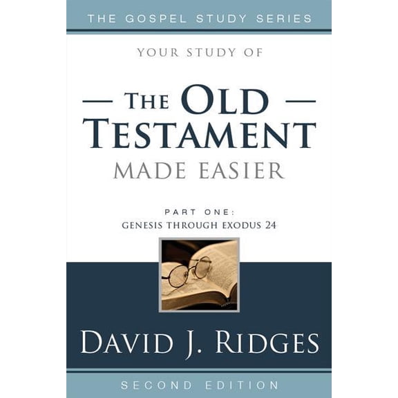 The Old Testament Made Easier Part 1 (Paperback) by David J. Ridges